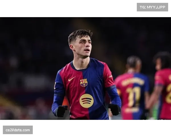 联赛观察：巴萨中场新核佩德里，其出场如何将球队由守转攻成功率提升15%